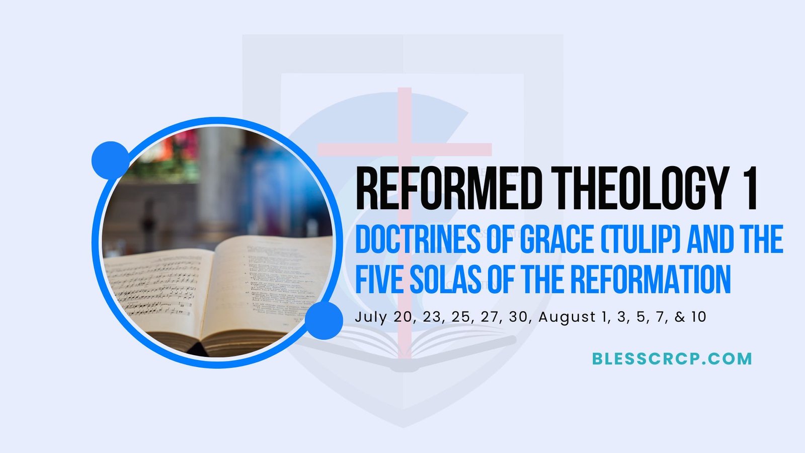 Reformed Theology 1: Doctrines of Grace (TULIP) and the Five Solas of the Reformation